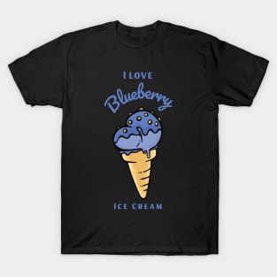 I Love Blueberry Ice Cream T-Shirt